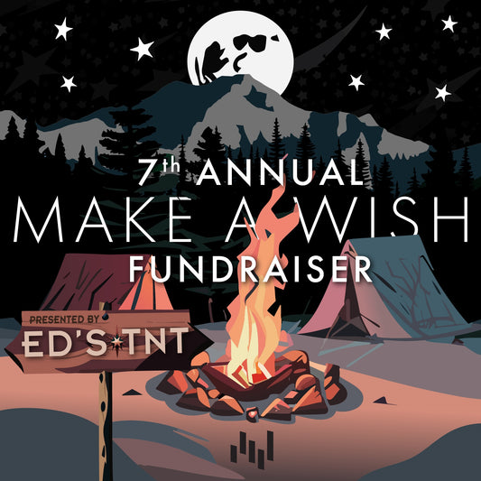 Ed's TnT 7th Annual Make A Wish Fundraiser/Raffle